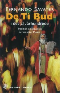 De Ti Bud i det 21. århundrede: Arven efter Moses – tradition og aktualitet