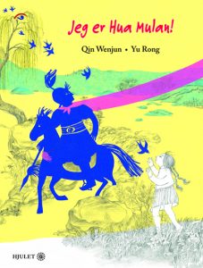 Jeg er Hua Mulan
